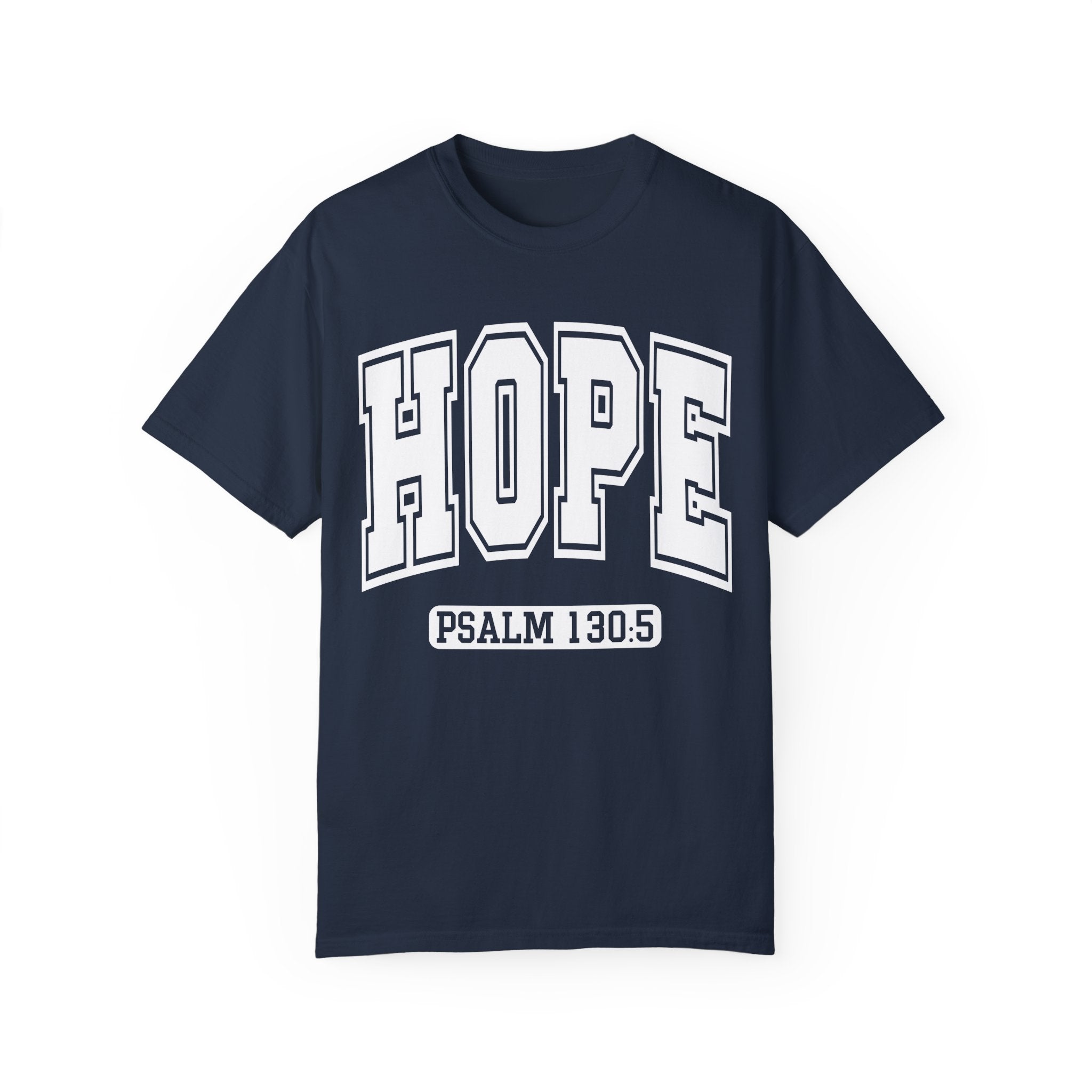 "HOPE" PSALMS 130:5 TEE
