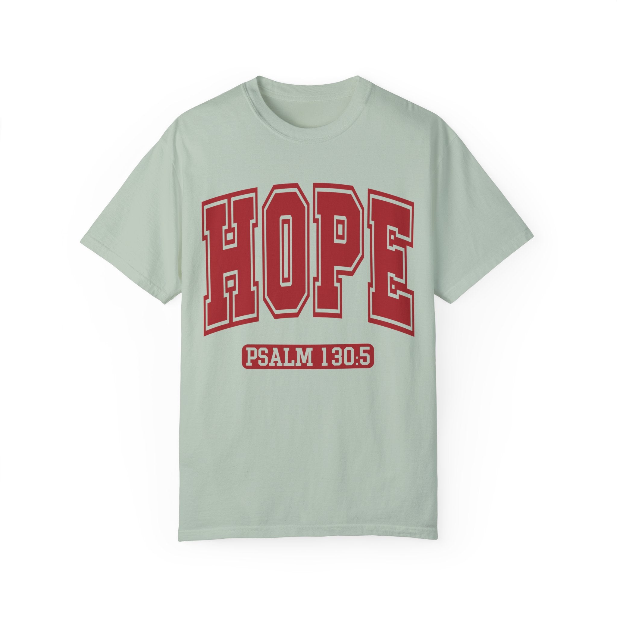 "HOPE" PSALMS 130:5 TEE