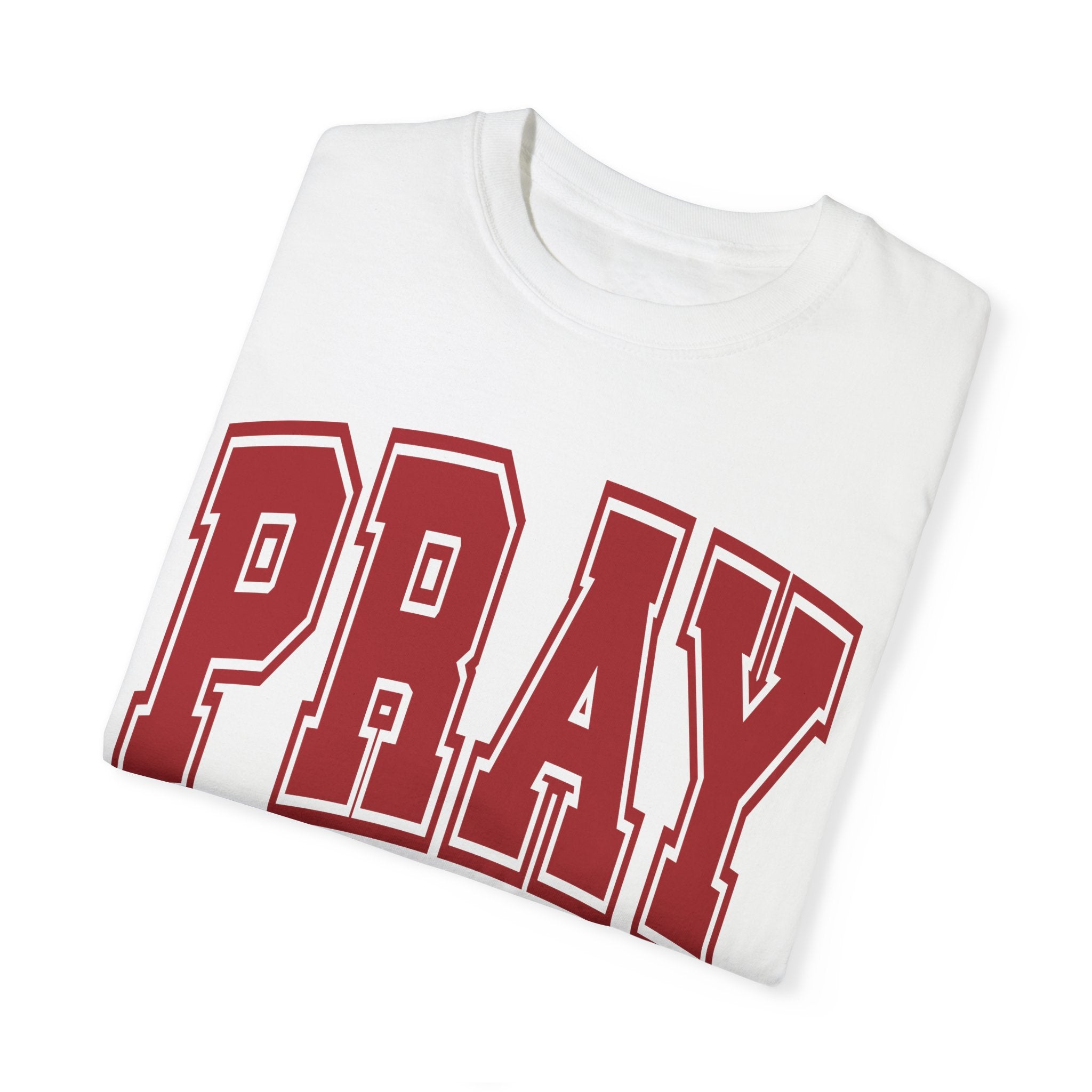 "PRAY" COLOSSIANS 4:2 TEE