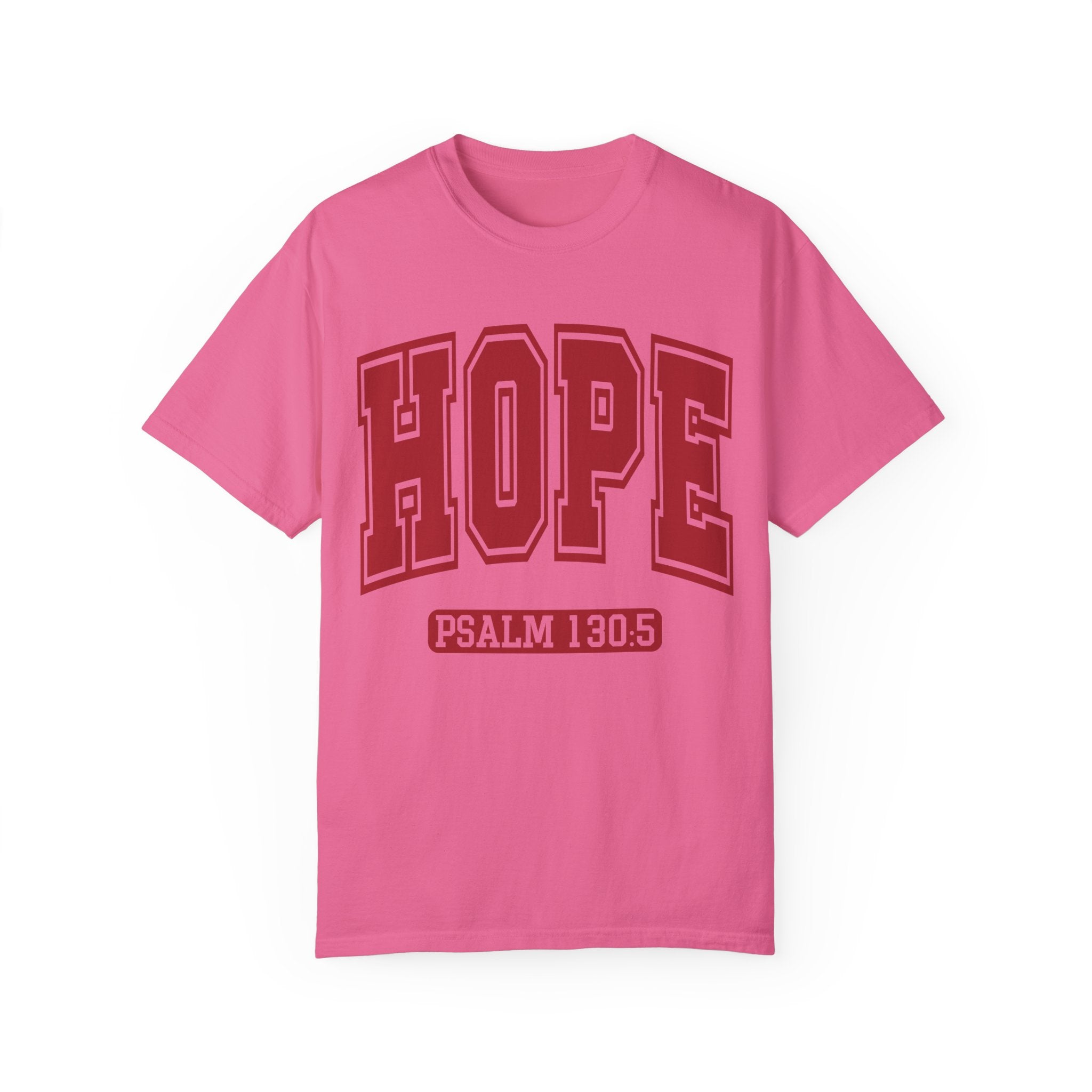 "HOPE" PSALMS 130:5 TEE