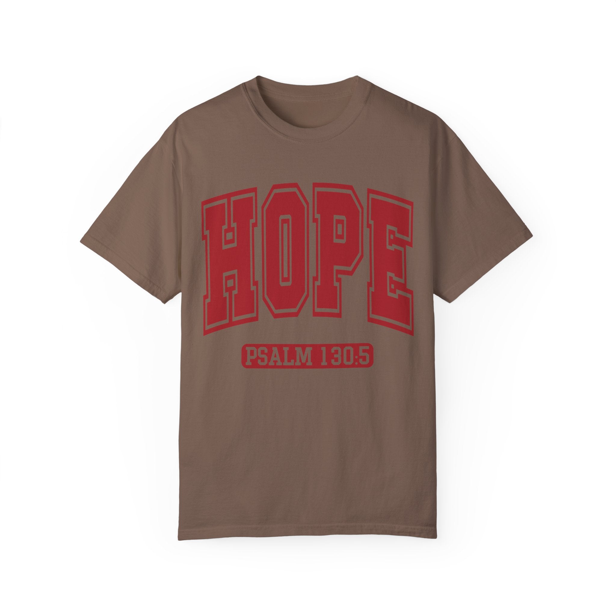 "HOPE" PSALMS 130:5 TEE