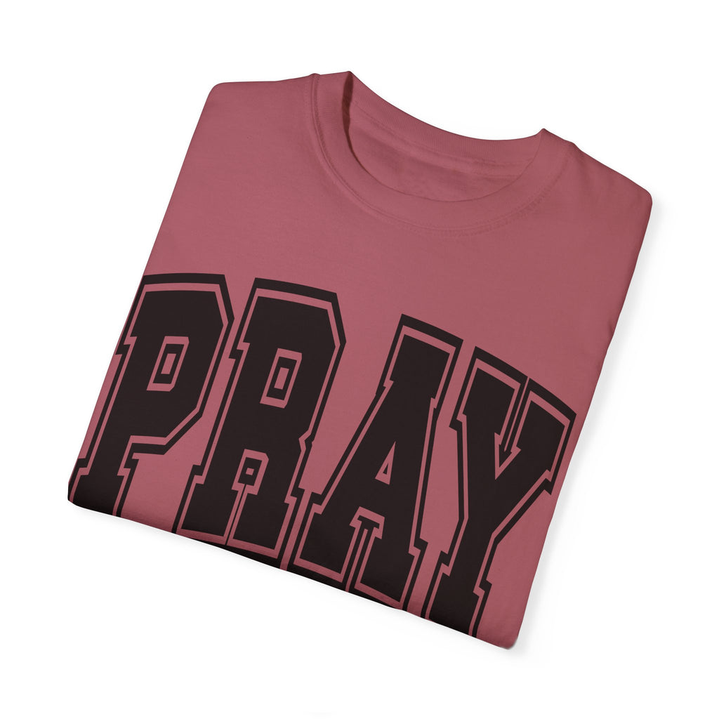 "PRAY" COLOSSIANS 4:2 TEE