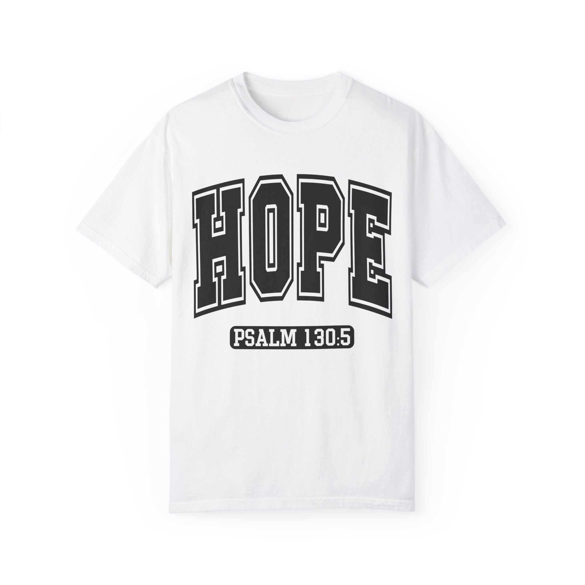 "HOPE" PSALMS 130:5 TEE