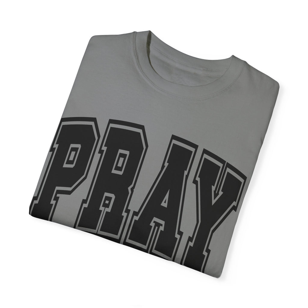 "PRAY" COLOSSIANS 4:2 TEE