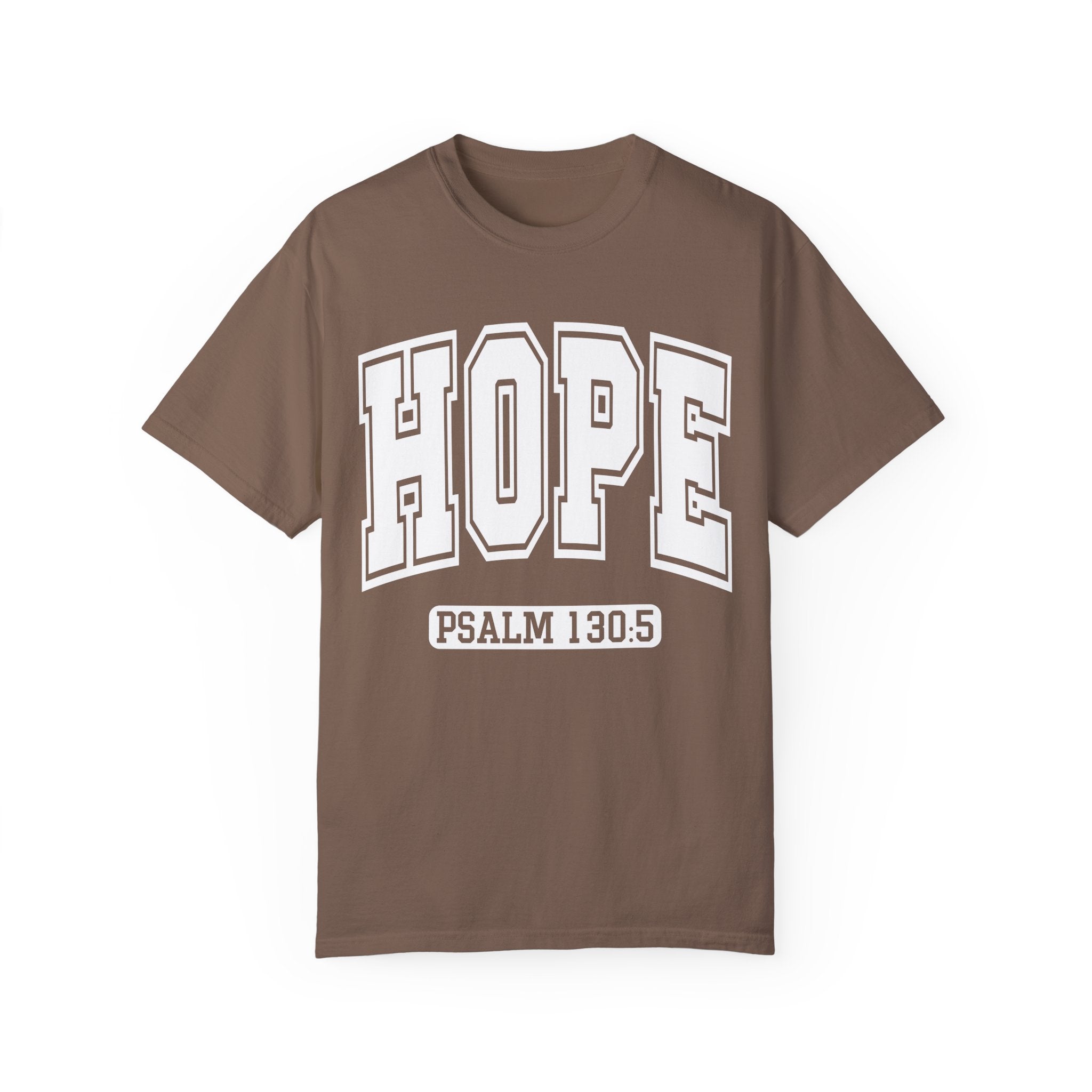 "HOPE" PSALMS 130:5 TEE