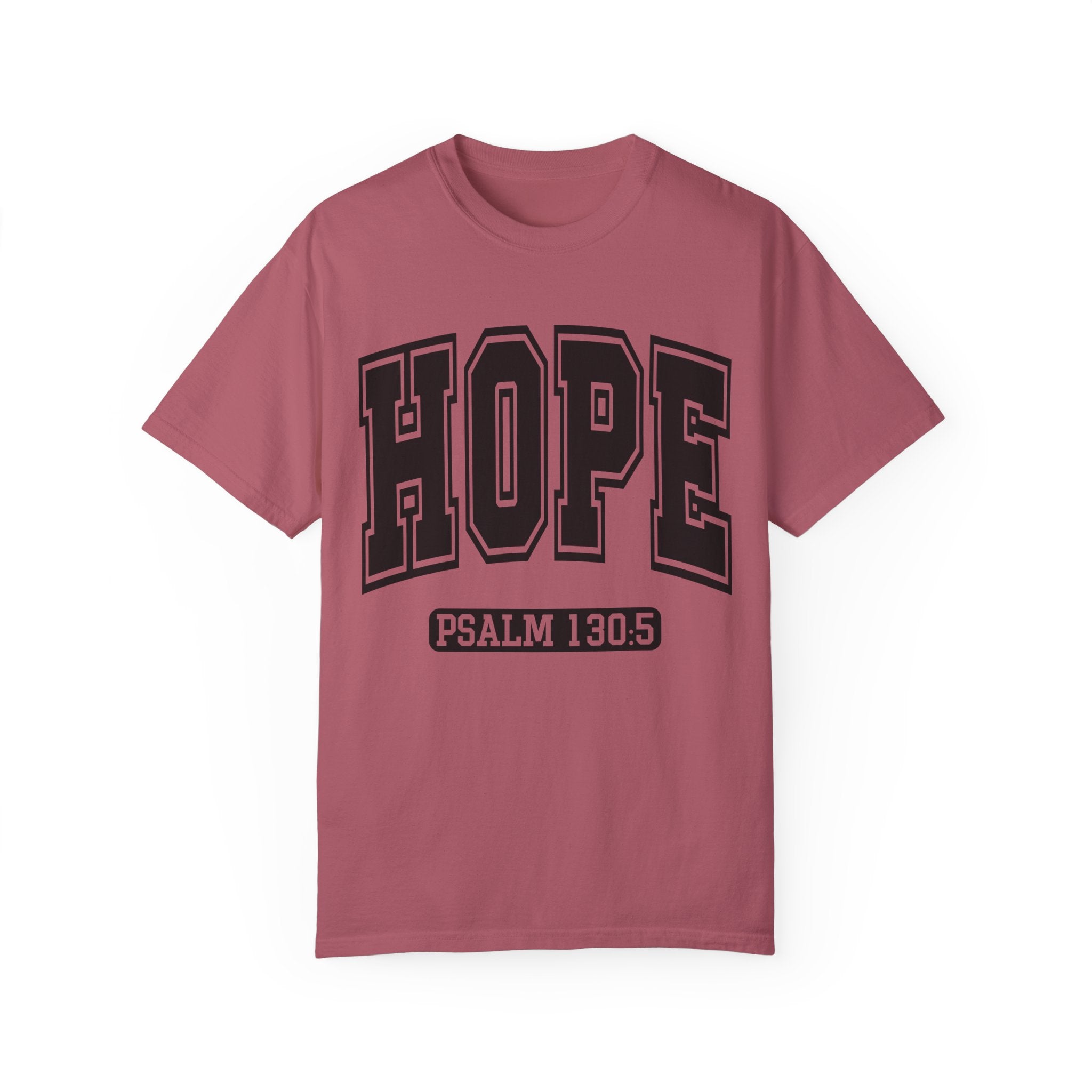 "HOPE" PSALMS 130:5 TEE