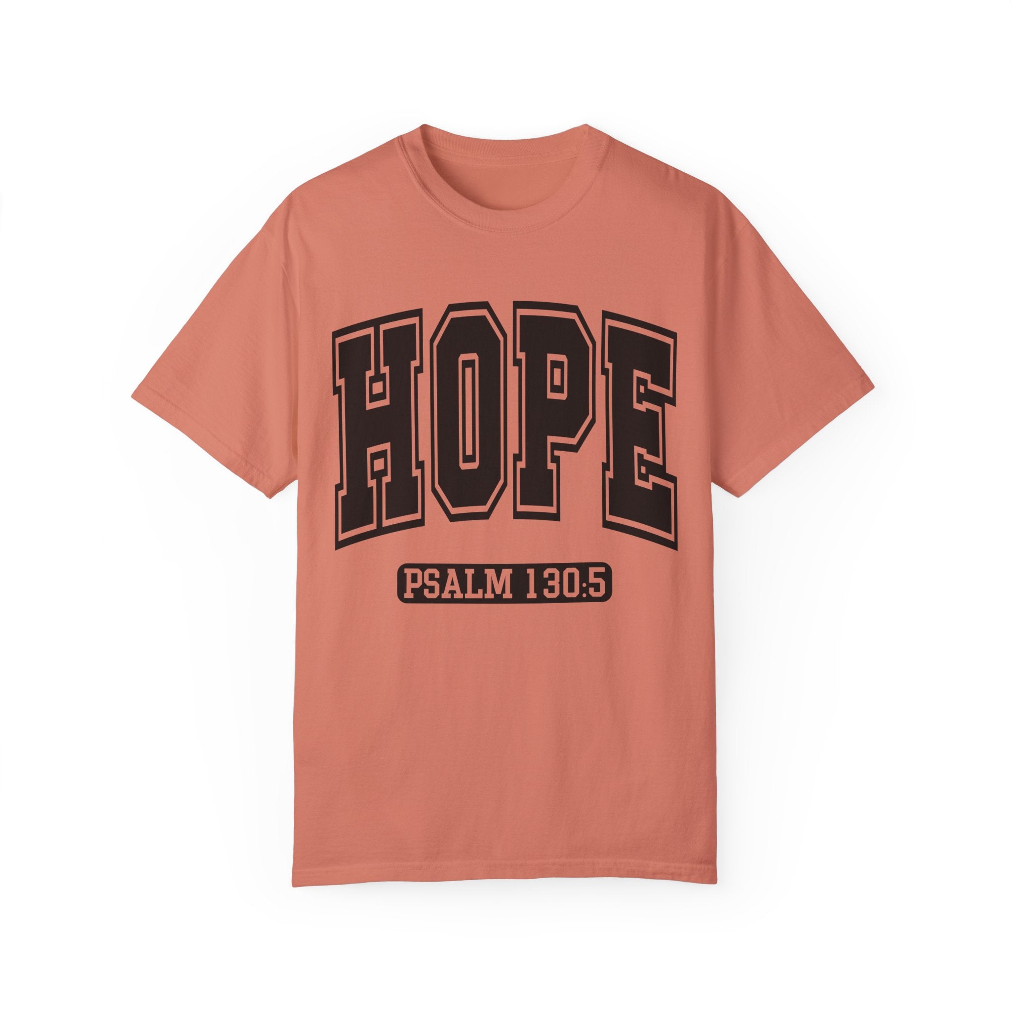 "HOPE" PSALMS 130:5 TEE