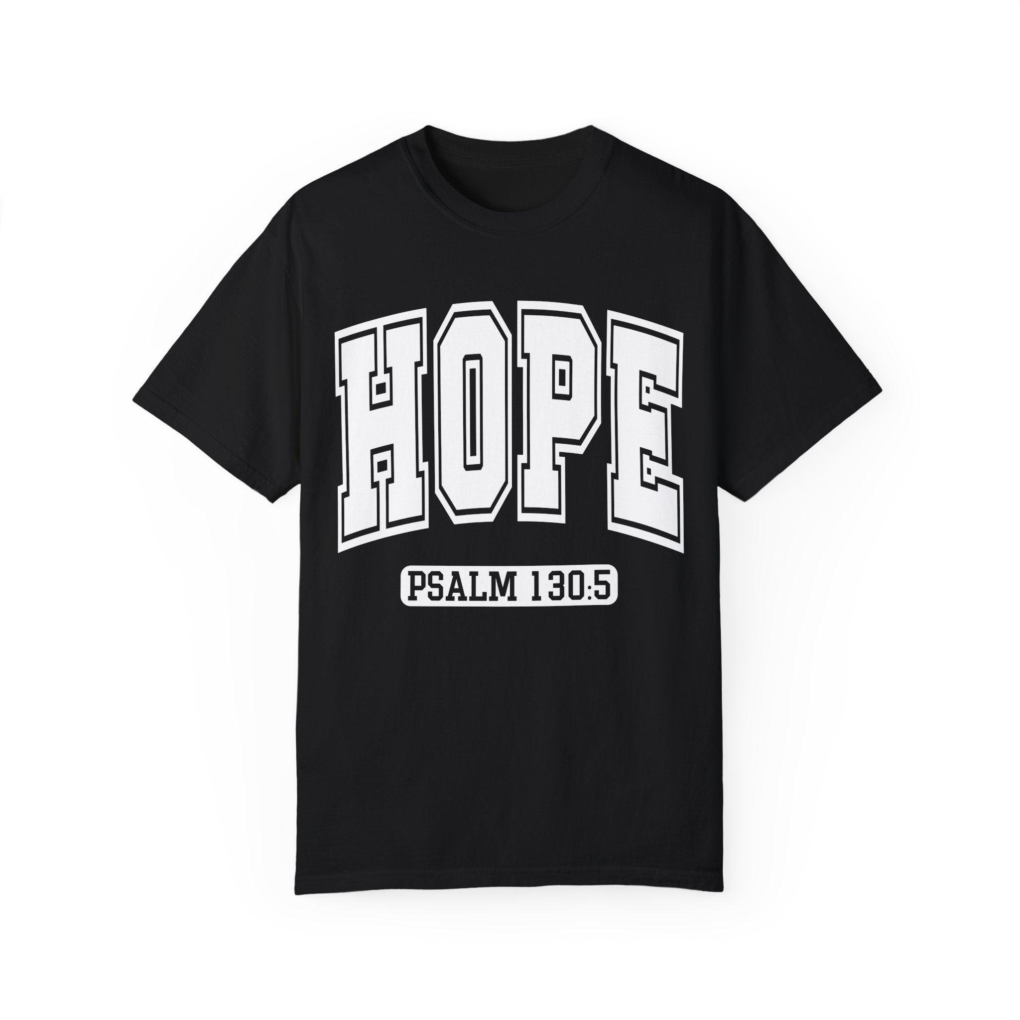 "HOPE" PSALMS 130:5 TEE