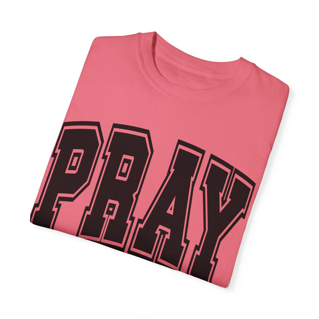 "PRAY" COLOSSIANS 4:2 TEE