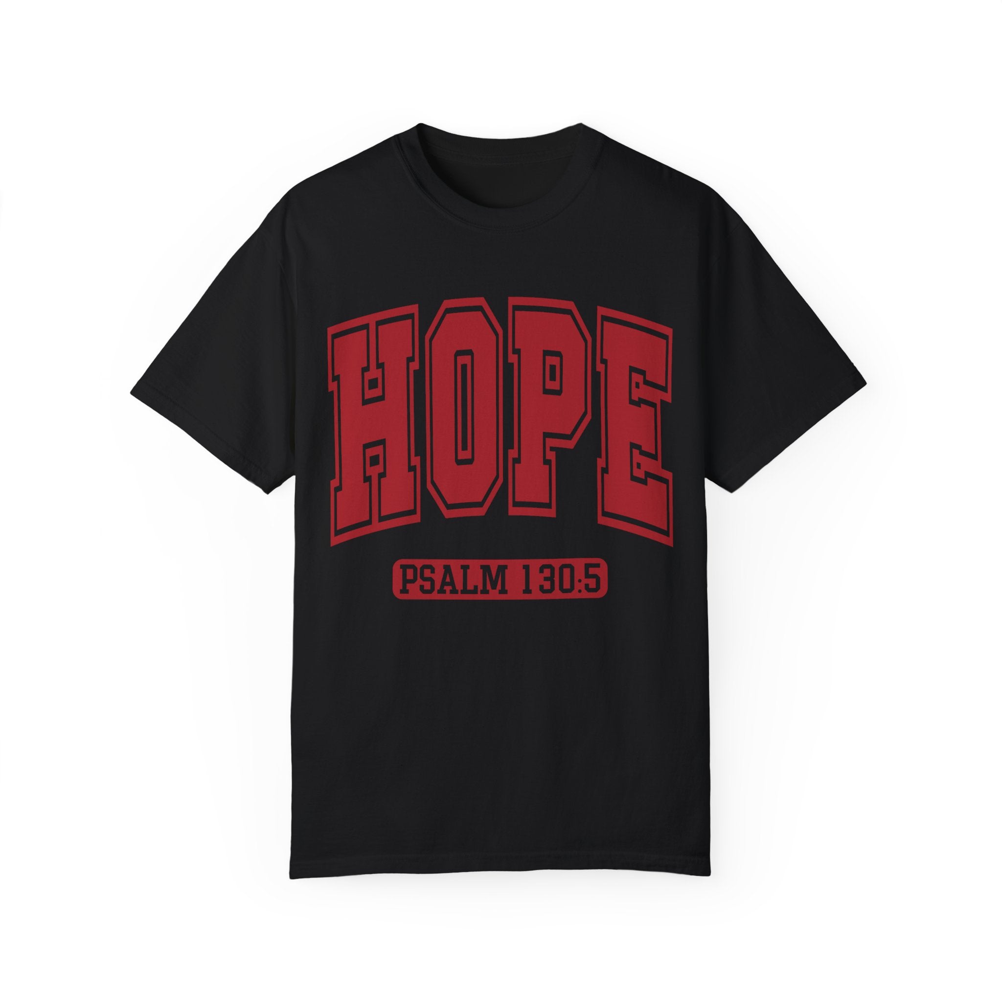 "HOPE" PSALMS 130:5 TEE