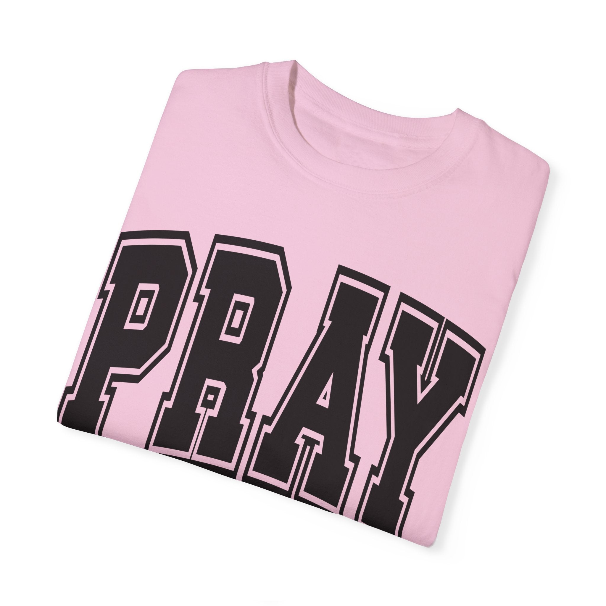 "PRAY" COLOSSIANS 4:2 TEE