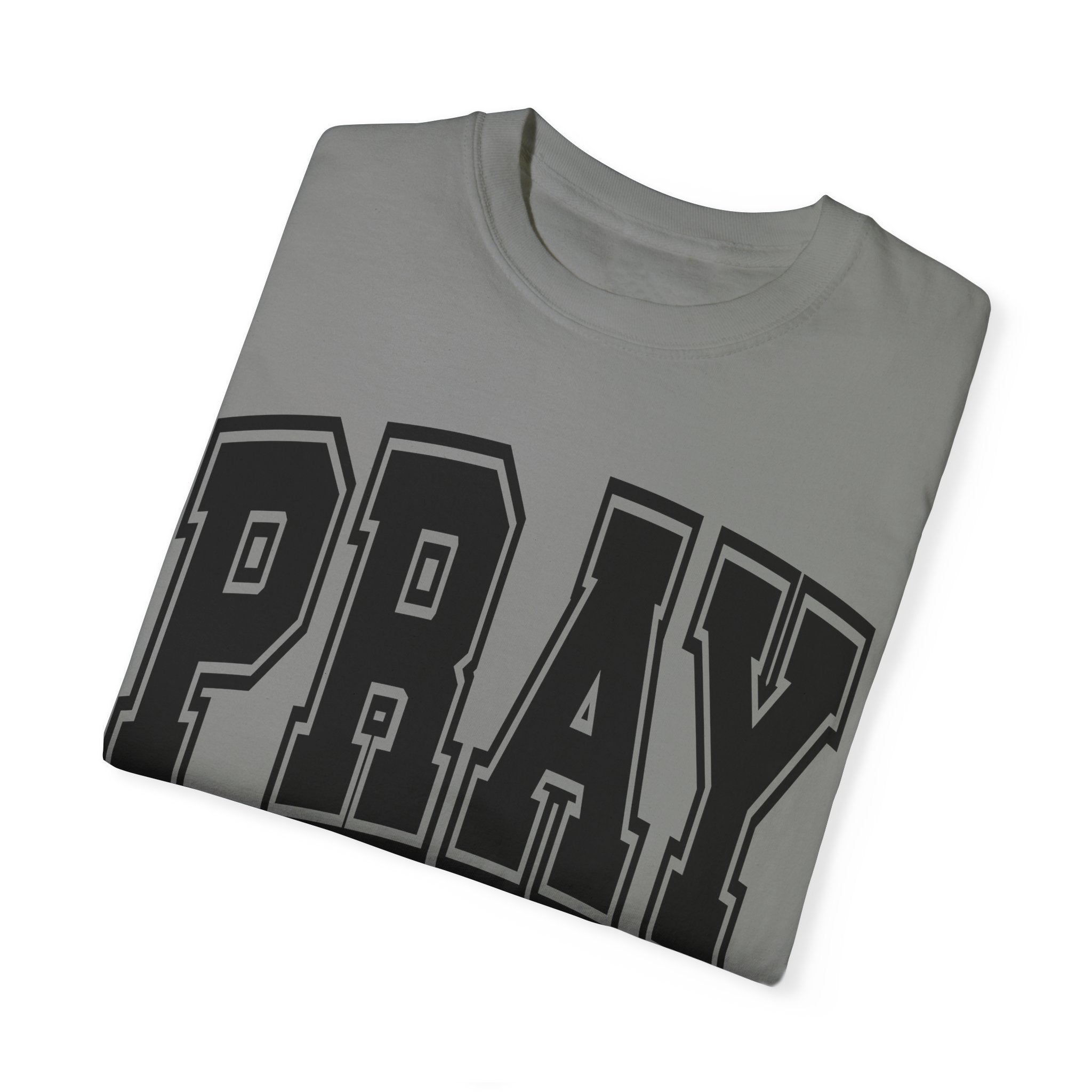 "PRAY" COLOSSIANS 4:2 TEE
