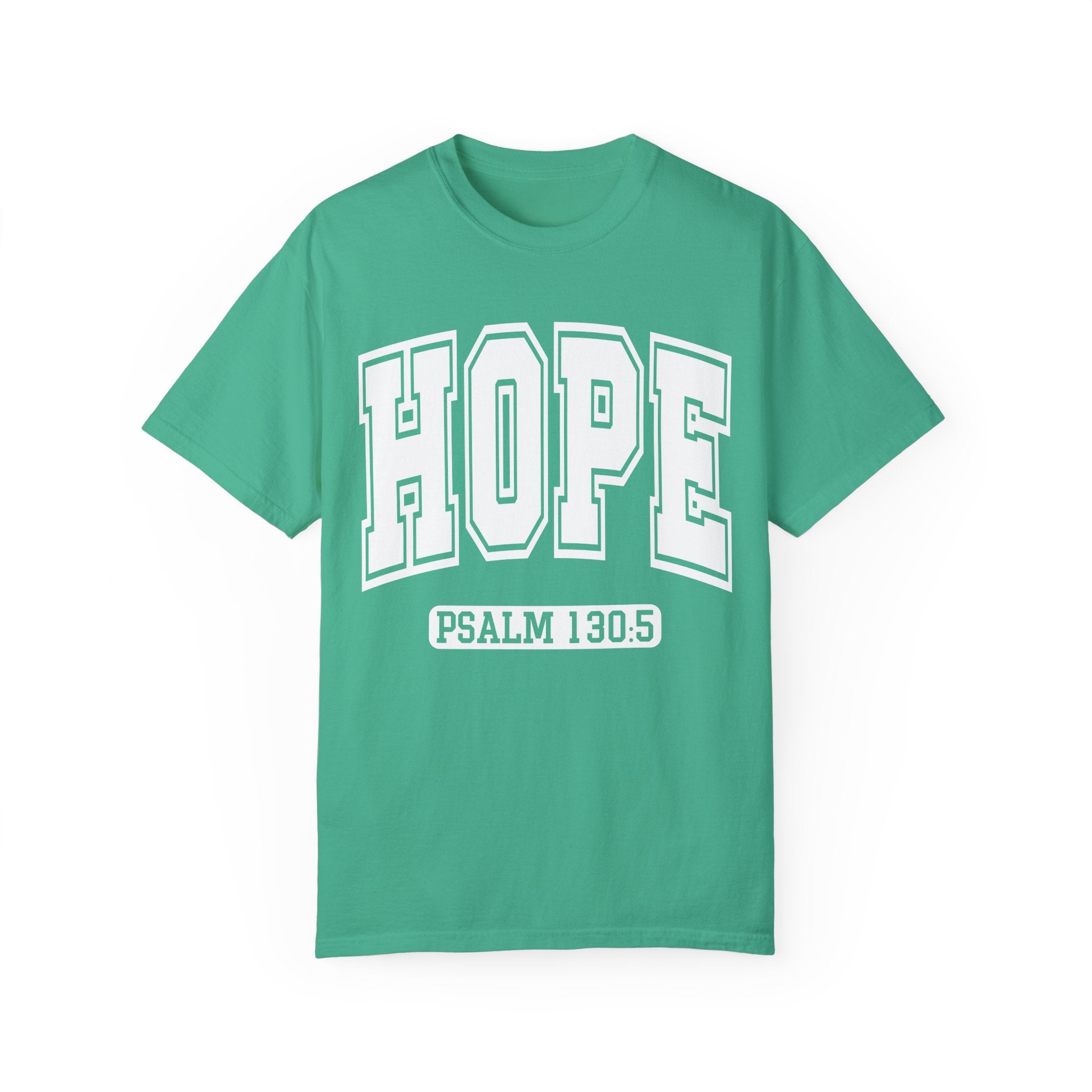 "HOPE" PSALMS 130:5 TEE