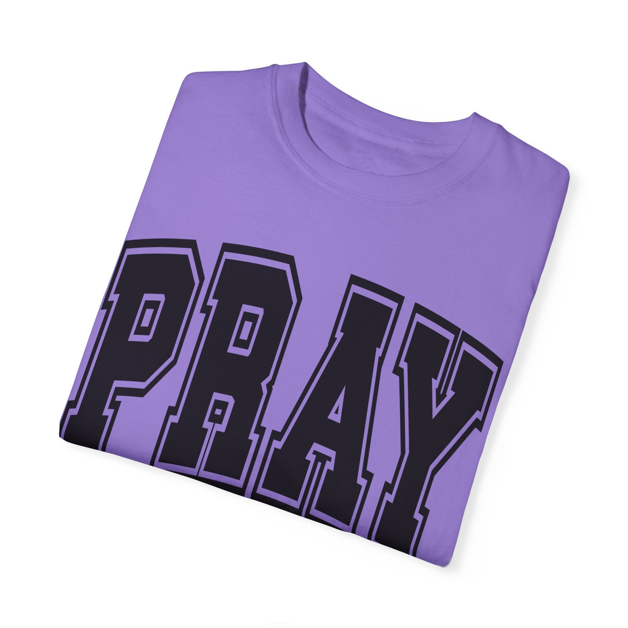 "PRAY" COLOSSIANS 4:2 TEE