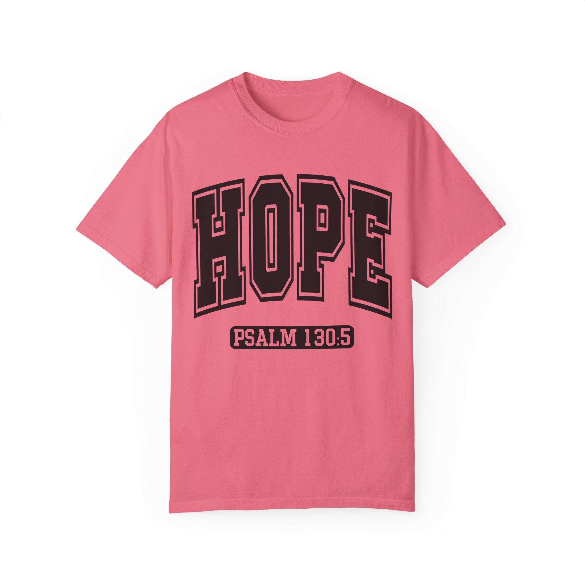 "HOPE" PSALMS 130:5 TEE
