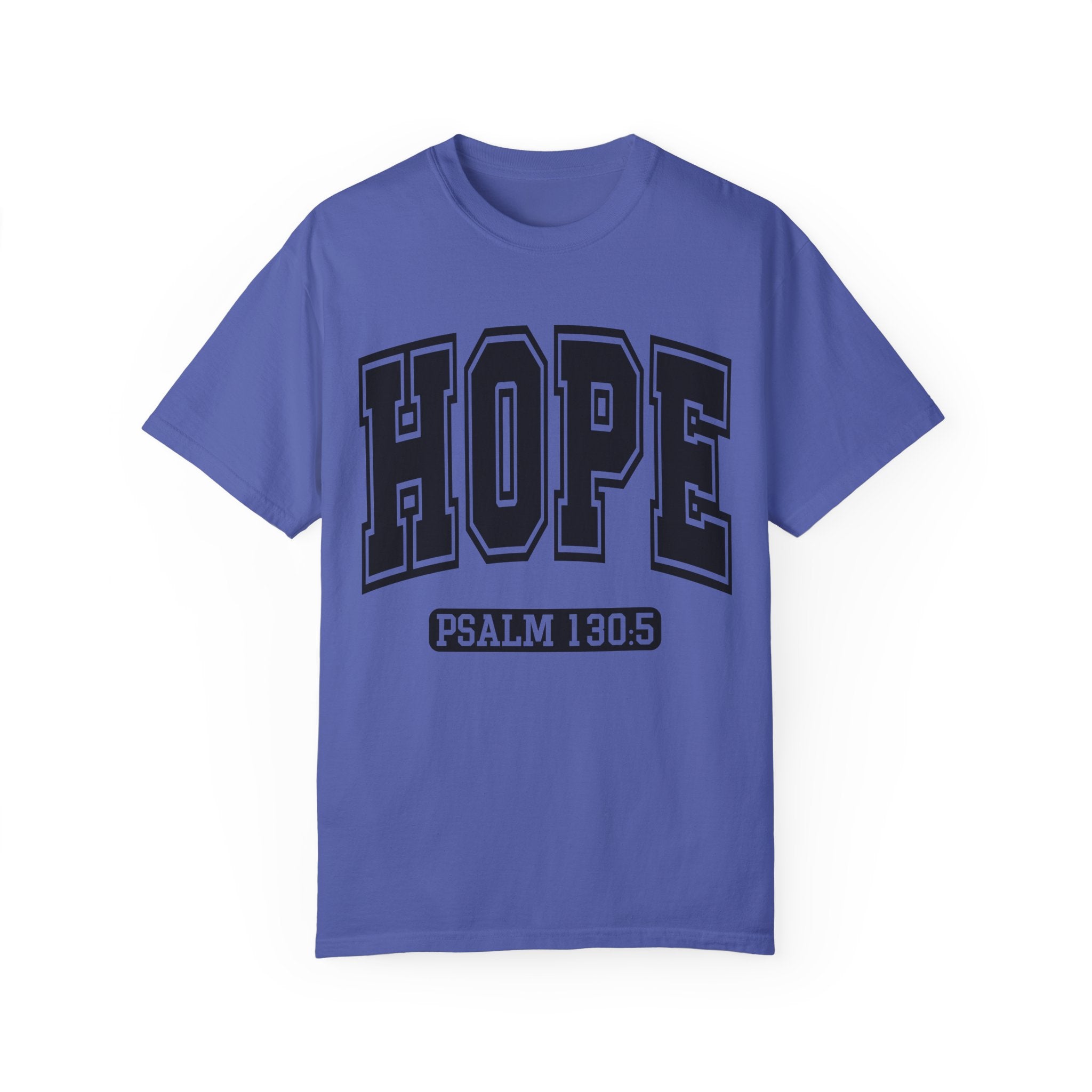 "HOPE" PSALMS 130:5 TEE