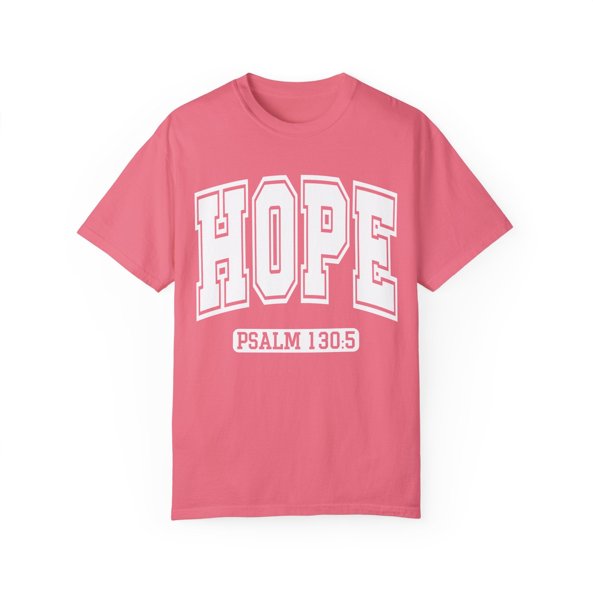 "HOPE" PSALMS 130:5 TEE