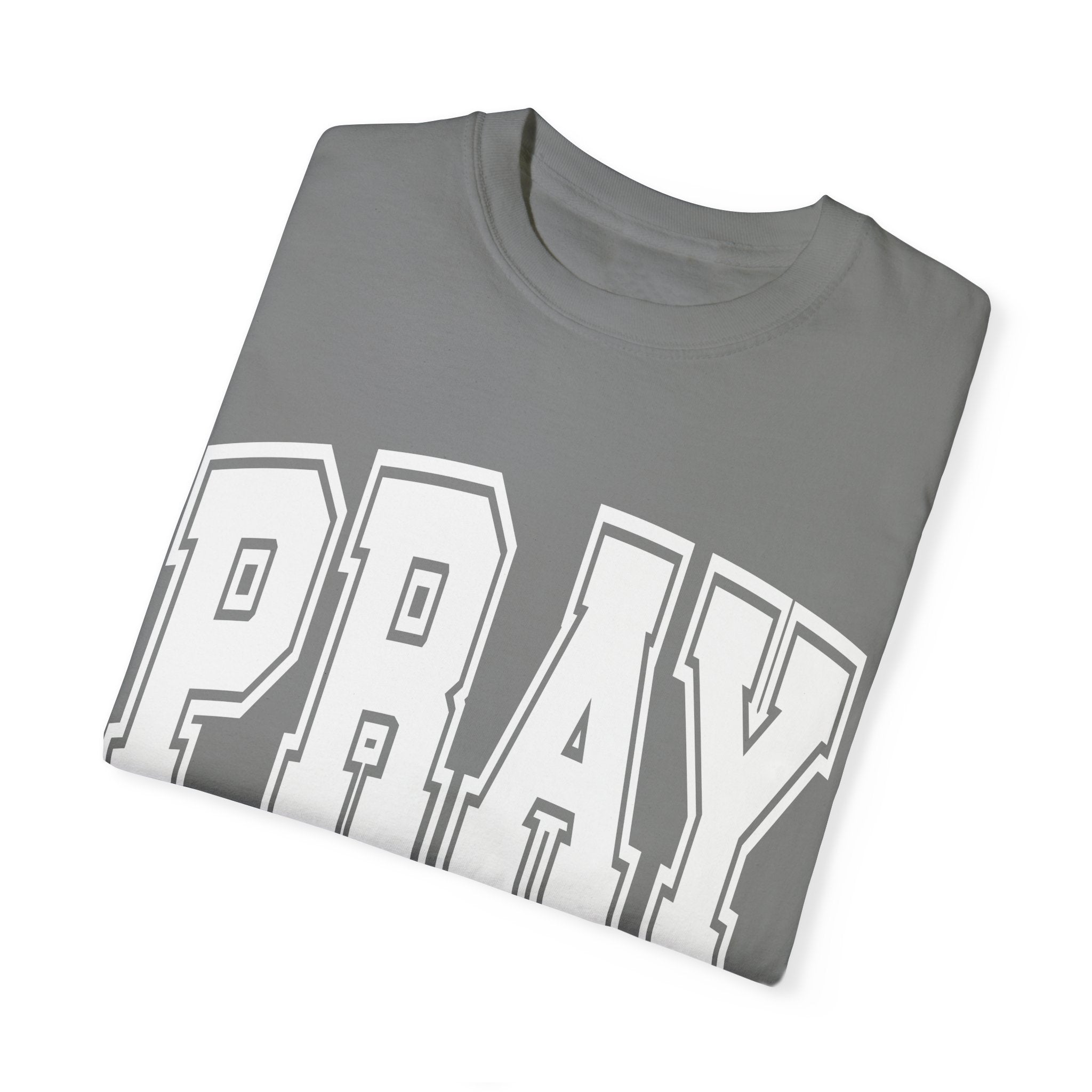 "PRAY" COLOSSIANS 4:2 TEE