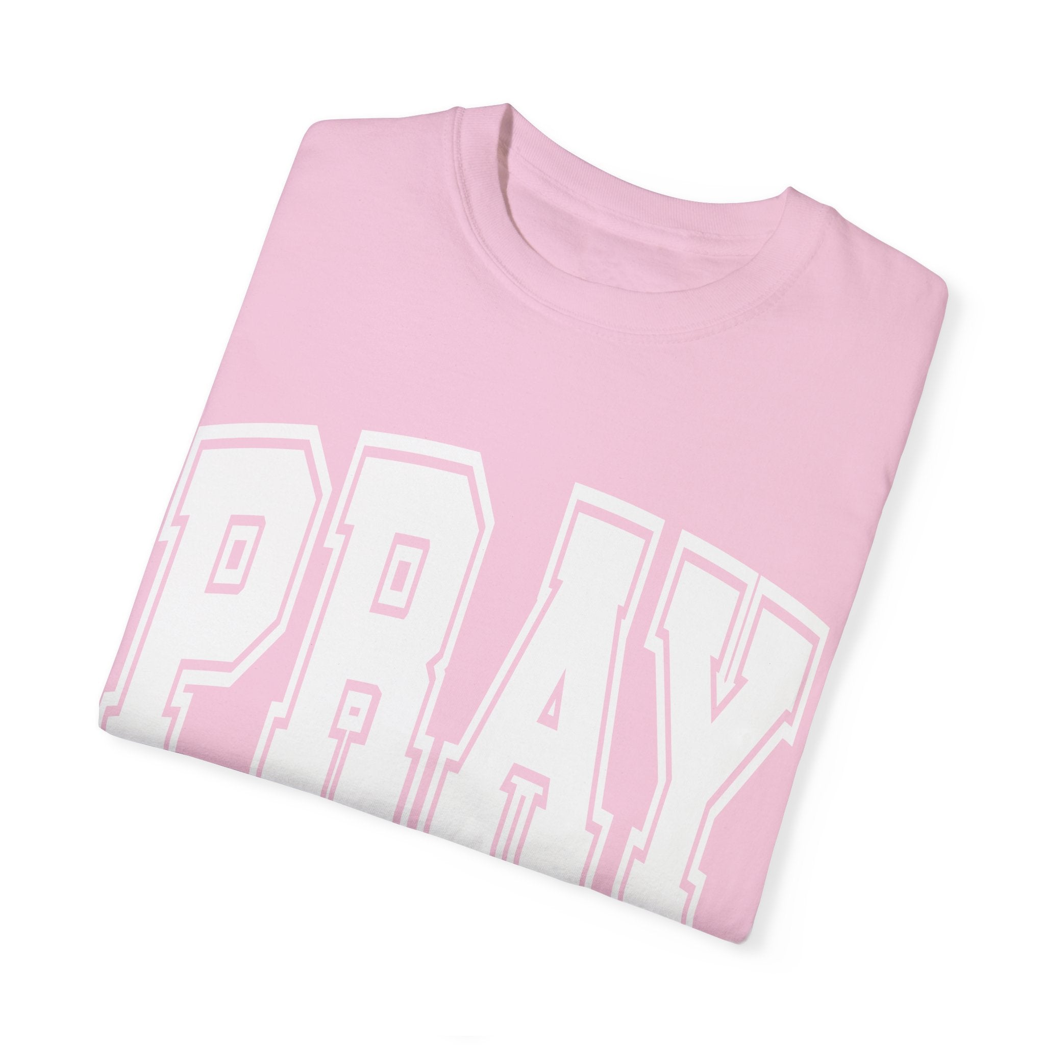 "PRAY" COLOSSIANS 4:2 TEE