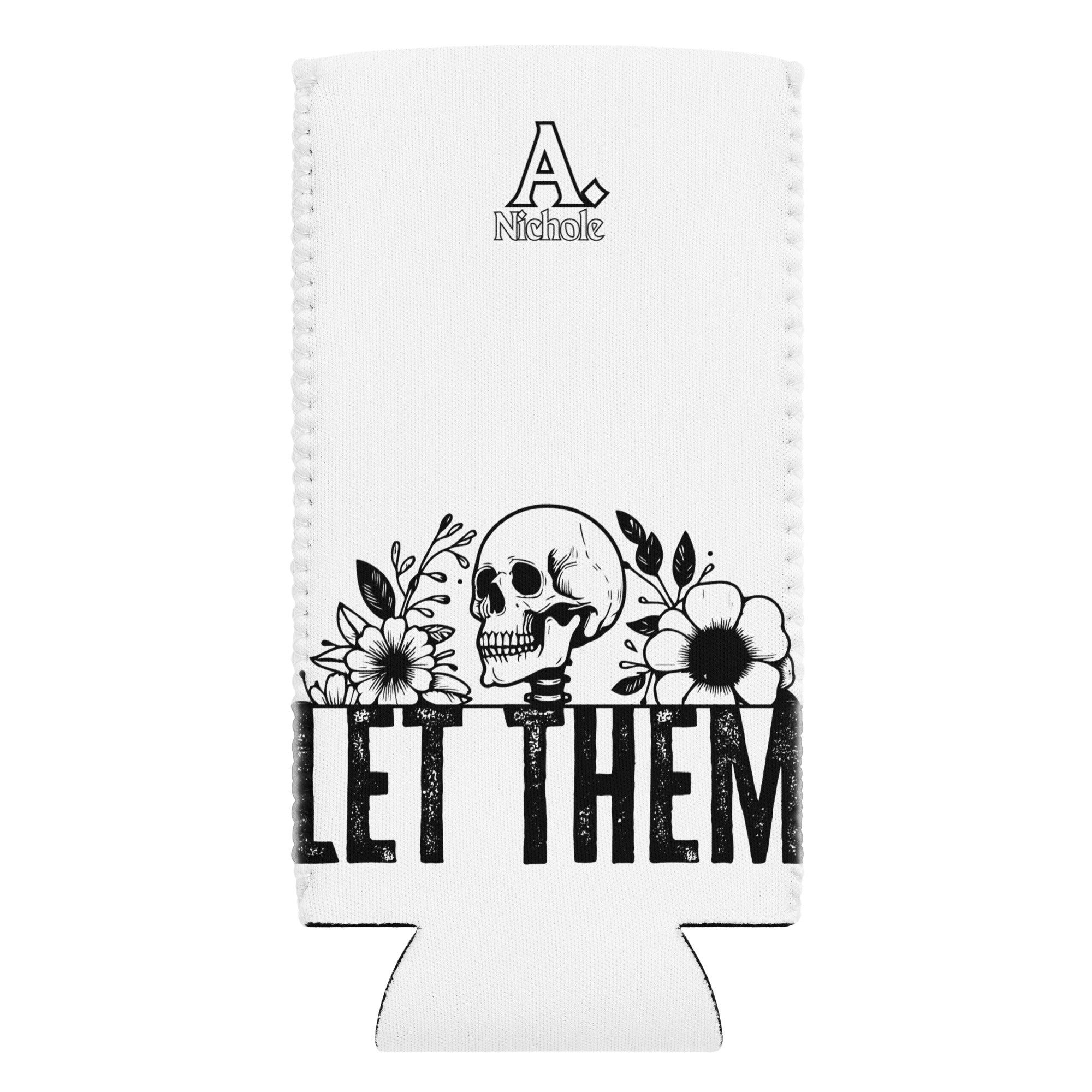 "Let Them" Can Cooler