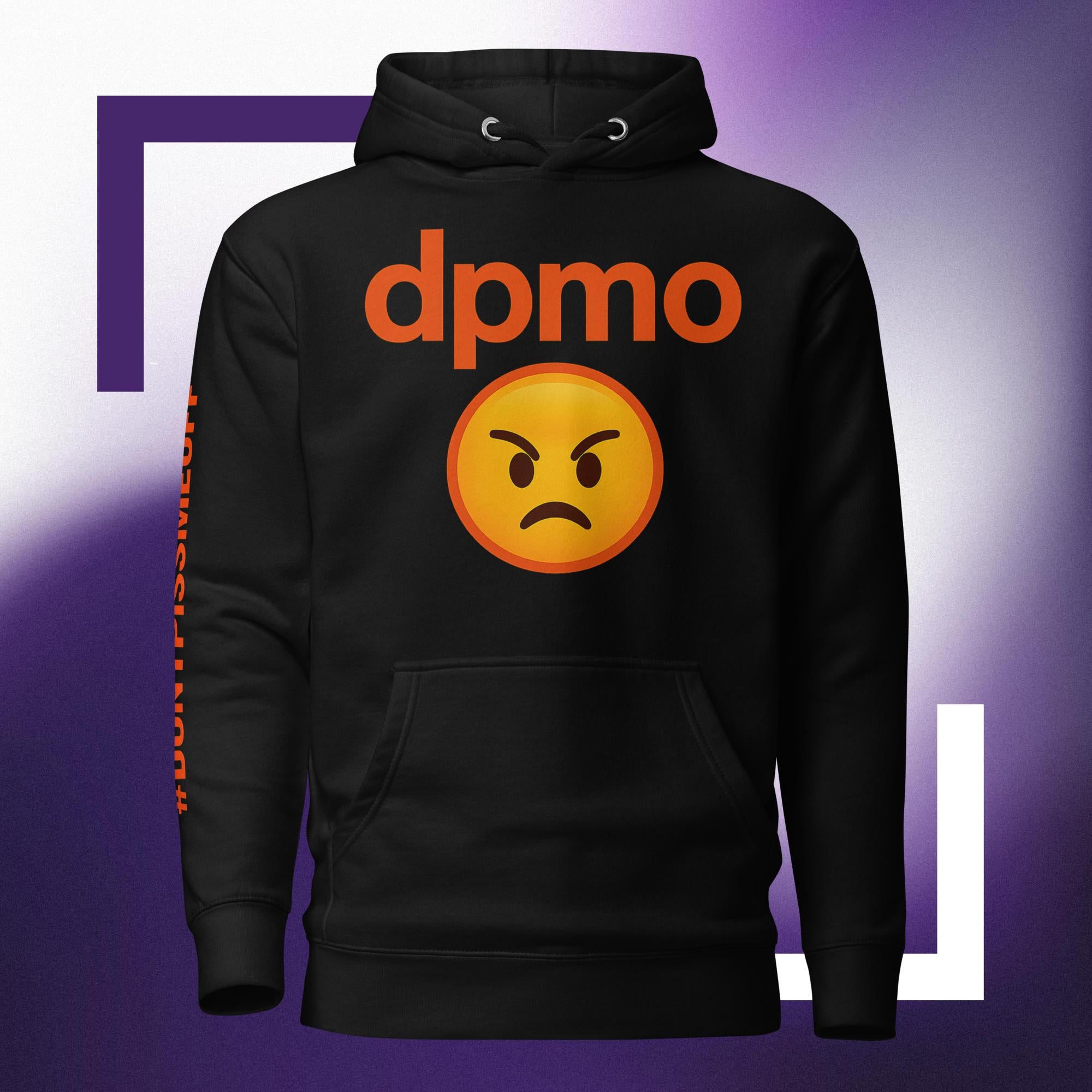 DPMO Hoodie - Don't Piss Me Off